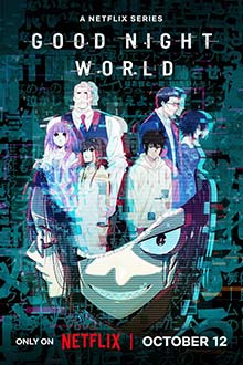 Good Night World (2023) กู๊ดไนท์ เวิลด์ Netflix